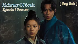Alchemy of Souls Episode 8 Preview [ Eng Sub ] | 환혼 [ 8화 예고 ] | Lee Jae Wook  x Jung So Min
