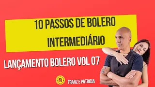 10 Passos moderno de Bolero nível intermediário com Franz  Rocha e Paty Aguilar lançamento Bolero 07