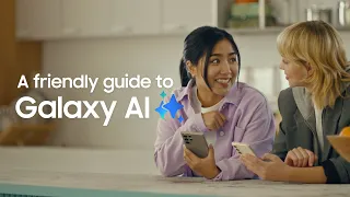 Galaxy S24 Series: A friendly guide to Galaxy AI