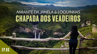 MIRANTE DA JANELA E LOQUINHAS - CHAPADA DOS VEADEIROS - GO 💚Trilha tensa e uma cachoeira top - EP.02