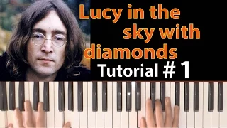 Como tocar "Lucy in the sky with diamonds"(The Beatles) - Parte 1/2 - Tutorial y partitura