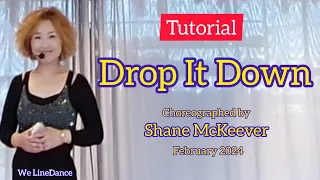 Tutorial : Drop It Down linedance