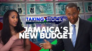 Taking Stock LIVE - Breakdown of Jamaica’s Budget 2022