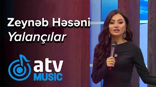Zeynəb Həsəni - Yalançılar  (Bizimləsən)