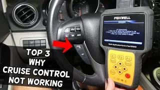 WHY CRUISE CONTROL IS NOT WORKING. TOP 3 REASONS CRUISE IS NOT WORKING