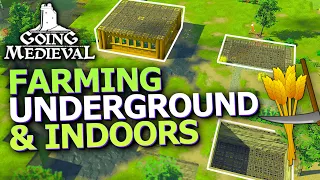 🌿Farming Underground & Greenhouse Guide for Going Medieval! Environment & Sunlight update gameplay