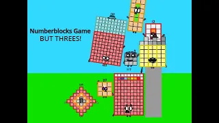 The Numberblocks Game but threes