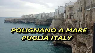 #43 PUGLIA ITALY POLIGNANO A MARE CLIFFSIDE VILLAGE ASTOUNDING and MAGICAL