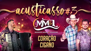 Coração Cigano - Matheus Minas e Leandro (cover) ACUSTICASSO #3