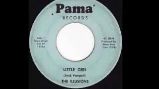 The Illusions - Little Girl
