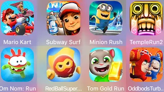 Oddbods Turbo,Subway Surf,Om Nom Run,Minion Rush,Tom Run,Mario Kart,Red Ball Super Run,Temple Run 2