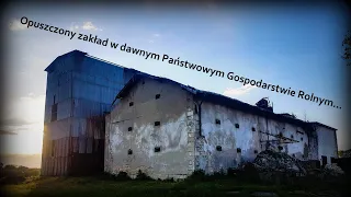 Opuszczony zakład w dawnym Państwowym Gospodarstwie Rolnym! - Urbex!