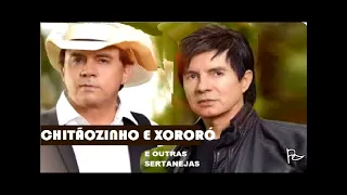 CHITÃOZINHO E XORORÓ🅰SELEÇÃO DE SAUDADES TOP pt01 UNIVERSO SERTANEJO #sertanejo #musicasertaneja