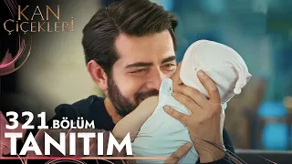 Kan Çiçekleri 305. Bölüm Fragmanı