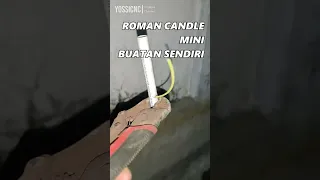 ROMAN CANDLE MINI BUATAN SENDIRI #viscofuse #kembangapi #mercon #petasan #shorts