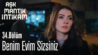 Benim evim sizsiniz - Aşk mantık İntikam 34. Bölüm