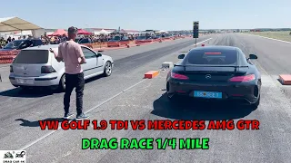 MERCEDES AMG GTR  VS VW GOLF 4 1.9 TDI drag race 1/4 mile 🚦🚗 - 4K UHD
