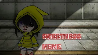 SWEETNESS MEME||little nightmares||inspired and credit of the audio||•AU•