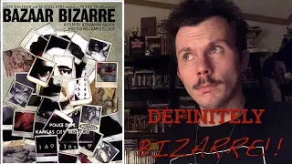 Bazaar Bizarre (2004) Serial Killer Documentary Review