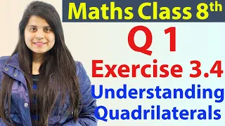 Question 1 - Ex 3.4 - Understanding Quadrilaterals - NCERT Maths Class 8th - Ch 3