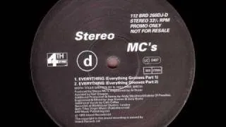 Stereo MC's - Everything (Everything Grooves Part 1)