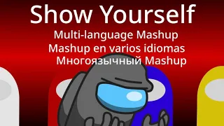 Show Yourself Multi-language Mashup | CG5 + Bastián Cortés + Jackie-O