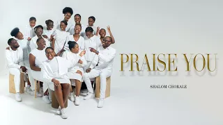 Praise You - Lyric video | Britain's Got Talent Shalom Chorale
