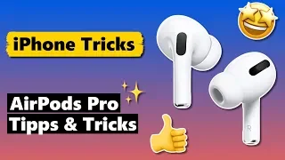 AirPods Pro - die BESTEN Tipps & Tricks (deutsch)