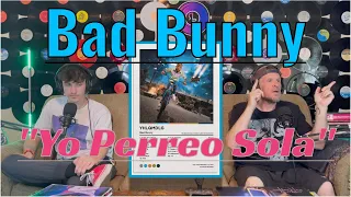 Dad Reacts To BAD BUNNY - Yo Perreo Sola