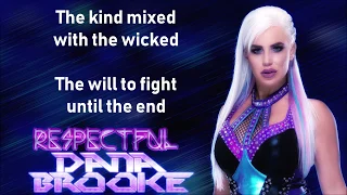 Dana Brooke WWE Theme - Respectful (lyrics)