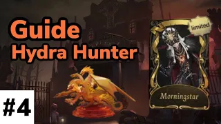 Night Watch Guide #4 || Hydra Hunter - Identity V