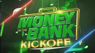 WWE Money in the Bank 2022: Kickoff Opening