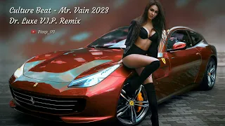 Culture Beat - Mr. Vain 2023 (Dr. Luxe Remix)