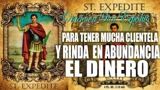 Oración a San Expedito  para que los negocios tengan clientela y rinda mucho el Dinero