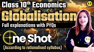 Globalisation One Shot Economics | Class 10 Social Science NCERT Full Chapter Explanation Reema Maam