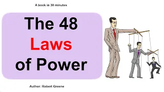 The 48 Laws of Power. Robert Greene. A book in 30 minutes.
