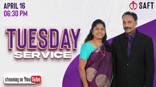 🔴Live | Tuesday Evening Service | 16 Apr 2024