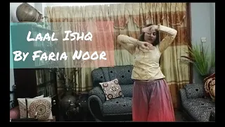 Laal Ishq // Dance Cover // Dance Choreography by Faria Noor