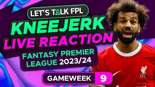 FPL KNEEJERK GAMEWEEK 9 | LIVE REACTION Q&A | Fantasy Premier League Tips 2023/24
