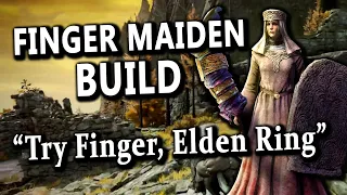 Elden Ring as a Finger Maiden - Flicking All the Way to the Top