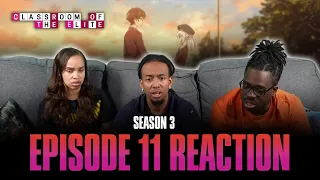 There is Only One Rule in Love | Classroom of the Elite S3 Ep 11 Reaction