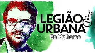 Legião Urbana  - Só As Melhores 2022  (Renato Russo)