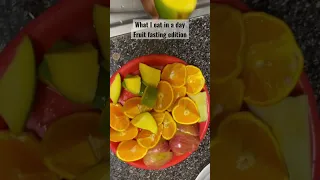 What I eat in a day fruit fasting #fruitcutting #whatieatinadayhealthy #weightlossmotivation #shorts