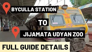 How to reach Byculla Zoo Jijamata Udyan Rani Baug Mumbai by Train Bus from Byculla station Entry fee