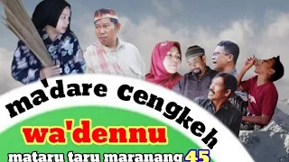 WA'DENNU ma'dare cengkeh mataru taru maranang 45 video bugis lucu