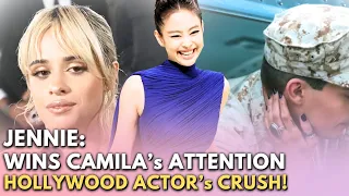 BLACKPINK Jennie Steals Camila Cabello's Attention, Hollywood Actor Confesses Crush on Jennie