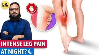 Raat Ko Tangon/Ghutno Mein Dard Ka Ilaj! Treat Leg Pain at Night | Dr. Ibrahim