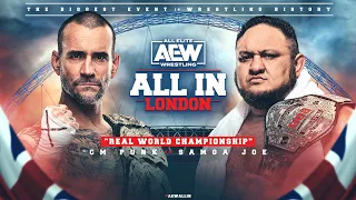 "Real" World Champion, CM Punk, vs Samoa Joe | AEW Countdown to All In: London