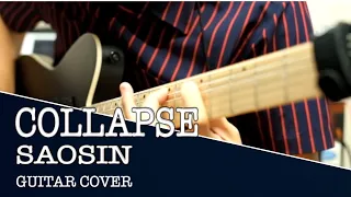 Collapse - SAOSIN ( Guitar cover ) | SETH W.