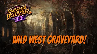 DD2 - Chaos 10 Wild West Graveyard! Knights Wrecking!